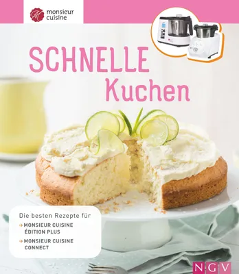 Produktbild von Monsieur Cuisine: Schnelle Kuchen