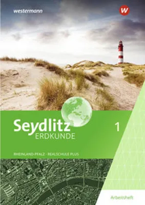 Image de Seydlitz Erdkunde 1. Arbeitsheft. Für Realschulen plus in Rheinland-Pfalz