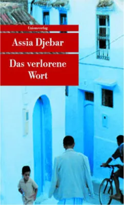 Produktbild von Djebar, A: Verlorene Wort