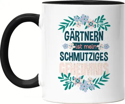 Produktbild von Gärtnern Ist Mein Dreckiges Geheimnis Tasse Schwarz Hobby-Gärtner Pflanzen Garten Blumen Geschenkidee