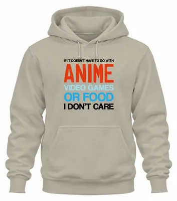 Produktbild von IF IT DOESN'T HAVE TO DO WITH ANIME VIDEO GAMES Gamer Hoodie Kapuzenpullover, Natur, XXL
