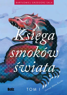 Immagine prodotto di Księga Smoków Świata. Tom 1