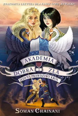 Produktbild von Akademia Dobra i Zła T.6 Jedyny prawdziwy król - Soman Chainani