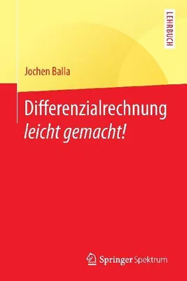 Produktbild von Differenzialrechnung leicht gemacht!