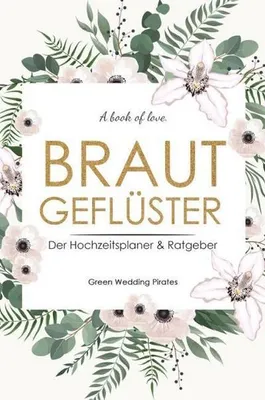 Produktbild von Hochzeitsplaner Brautgeflüster – Umfassendes Planungsbuch für die Hochzeitsorganisation