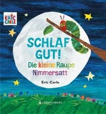 Produktbild von Die kleine Raupe Nimmersatt - Schlaf gut!