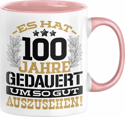 Produktbild von 100. Geburtstag Lustig Geschenk Männer Frauen Geschenkidee zum 100er Mann Frau Es Hat 100 Jahre Gedauert Um So Gut Auszusehen Mutter Vater (Rosa)
