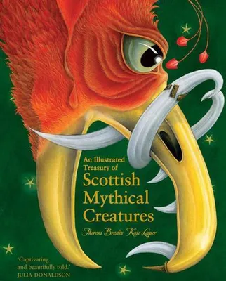 Productafbeelding van An Illustrated Treasury of Scottish Mythical Creatures