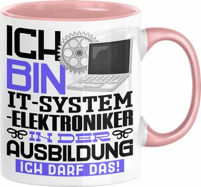 Produktbild von IT-Systemelektroniker Ausbildung Tasse Geschenk Ich Bin IT-Systemelektroniker In Der Ausbildung Ich Darf Das Geschenkidee Spruch (Rosa)