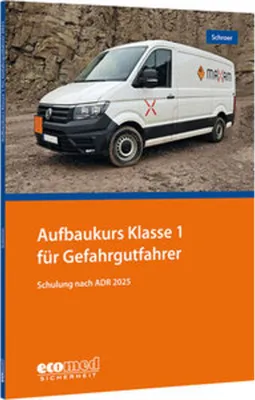 Produktbild von Aufbaukurs Klasse 1 für Gefahrgutfahrer