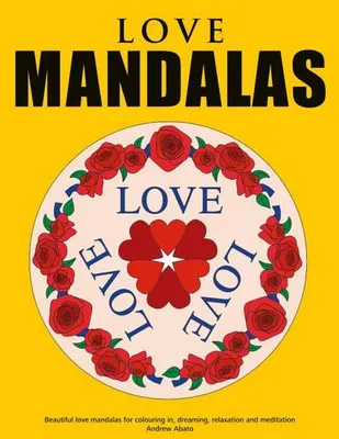 Immagine prodotto di Mandala d'amore - Bellissimi mandala d'amore da colorare, per sognare, rilassarsi e meditare