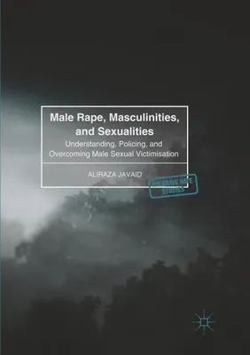 Immagine prodotto di Male Rape, Masculinities, and Sexualities