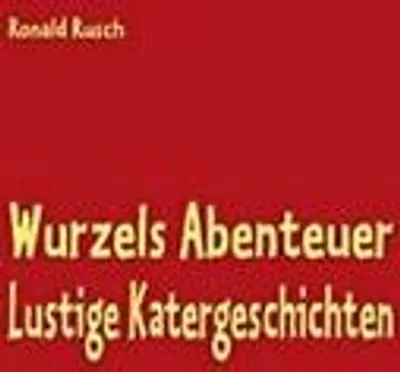 Zdjęcie produktu dla Wurzels Abenteuer Lustige Katergeschichten