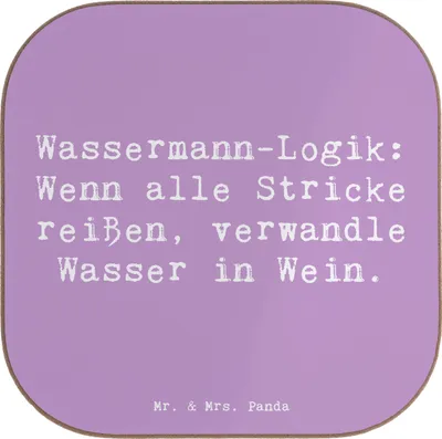Produktbild von Mr. & Mrs. Panda Tischuntersetzer Spruch Wassermann Logik - Lavendeltraum - Geschenk, Humor, Einfallsreichtum, Geschenke Astrologie, Untersetzer Glas, Unkonventionalität