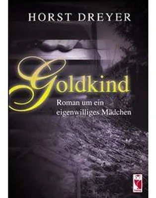 Produktbild von Dreyer, H: Goldkind