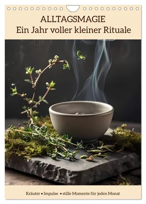 Produktbild von ALLTAGSMAGIE Ein Jahr voller kleiner Rituale (Wandkalender 2027 DIN A4 hoch), CALVENDO Monatskalender