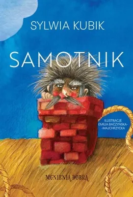 Produktbild von Samotnik - opowieść o życzliwości i akceptacji