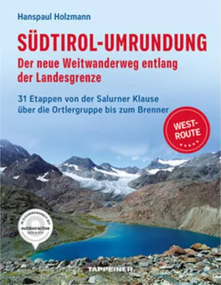Obrázek produktu pro Südtirol-Umrundung WEST - Der neue Weitwanderweg entlang der Landesgrenze
