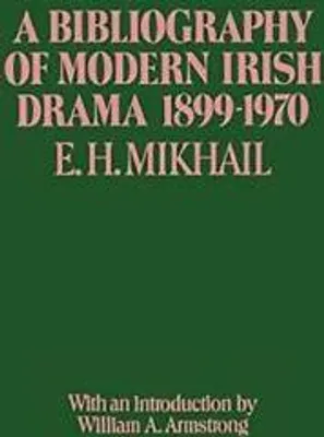Produktbild von A Bibliography of Modern Irish Drama 1899-1970