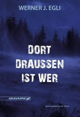 Immagine prodotto di Egli, W: Dort draussen ist wer