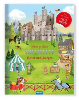 Produktbild von TRÖTSCH - Stickerbuch Mein großes Stickerbuch Ritter und Burgen