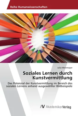 Produktbild von Soziales Lernen durch Kunstvermittlung