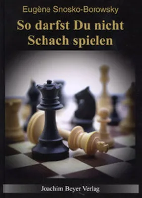 Obrázek produktu pro So darfst Du nicht Schach spielen