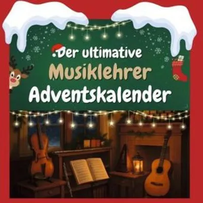 Produktbild von Der ultimative Musiklehrer-Adventskalender