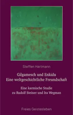 Obrázek produktu pro Gilgamesch und Enkidu - eine weltgeschichtliche Freundschaft