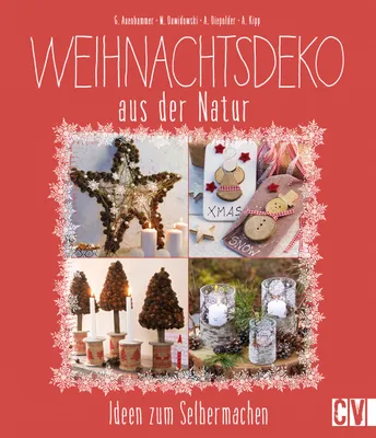 Immagine prodotto di Auenhammer, G: Weihnachtsdeko aus der Natur