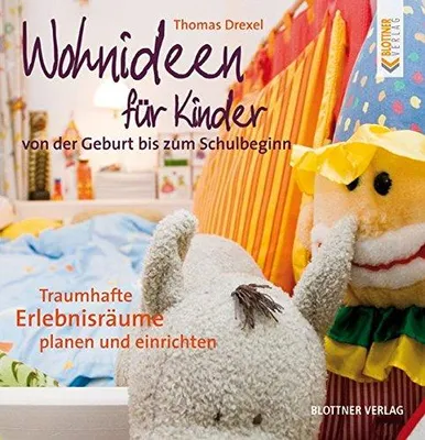 Immagine prodotto di Drexel, T: Wohnideen für Kinder