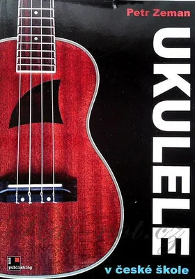 Zdjęcie produktu dla Ukulele w czeskiej szkole - Petr Zeman