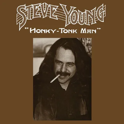 Produktbild von Steve Young: Honky-Tonk Man (50th Anniversary Edition) (remastered)