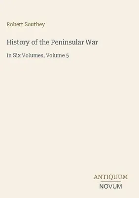 Produktbild von History of the Peninsular War