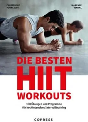 Obrázok produktu pre Die besten HIIT Workouts. 100 Übungen und Programme für hochintensives Intervalltraining.
