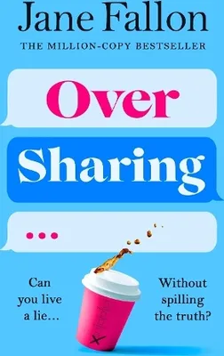 Produktbild von Over Sharing: The hilarious and sharply written new novel from the Sunday Times bestselling author