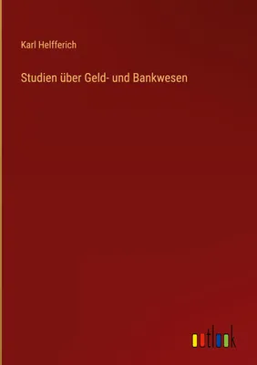Produktbild von Studien über Geld- und Bankwesen