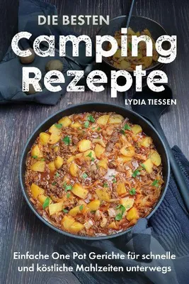 Produktbild von Die besten Campingrezepte
