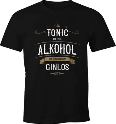 Produktbild von Herren T-Shirt Tonic ohne Alkohol ist irgendwie Ginlos Spruch-Shirt Fun-Shirt Moonworks® schwarz 4XL
