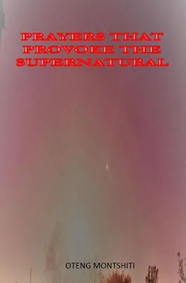 Image de Des prières qui provoquent le surnaturel