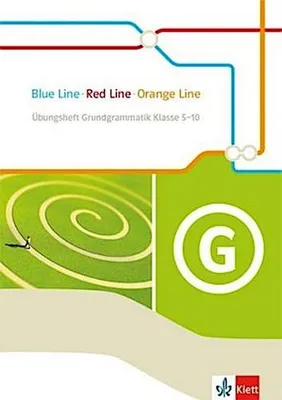 Obrázok produktu pre Blue Line - Red Line - Orange Line. Übungsheft Grundgrammatik Klasse 5-10