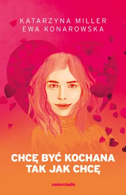 Obrázek produktu pro Chcę być kochana tak jak chcę wydanie 2025