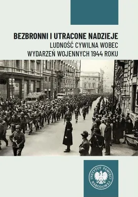 Obrázek produktu pro Bezbranní a ztracené naděje – Bartosz Janczak – kniha IPN, 2026