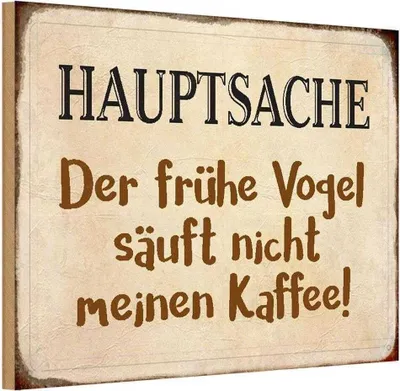 Produktbild von vianmo Holzschild 20x30 cm früher Vogel sauft nicht Kaffee Spruch Zitat