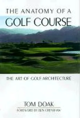 Immagine prodotto di The Anatomy of a Golf Course