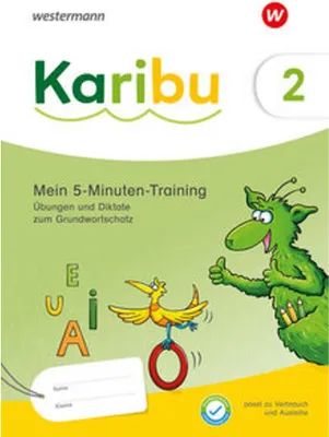 Produktbild von Karibu 2. Mein 5-Minuten-Training: Übungen und Diktate zum Grundwortschatz