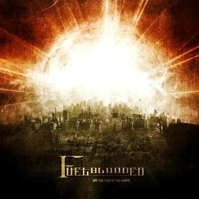 Produktbild von FUELBLOODED - Off the face of the earth CD
