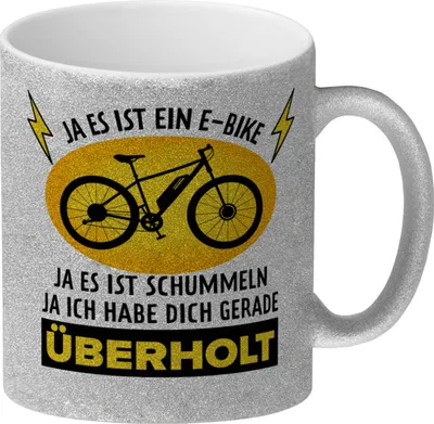 Produktbild von Ja es ist ein E-Bike Glitzer-Kaffeebecher mit lustigem Spruch