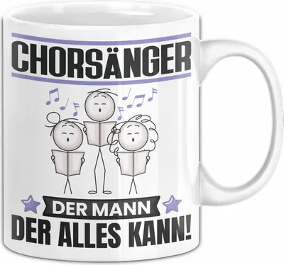 Produktbild von Chorsänger Tasse Geschenk für Chorsänger Der Mann Der Alles Kann Geschenkidee zum Geburtstag (Weiß)