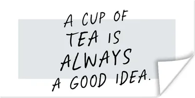 Produktbild von MuchoWow® Poster Sprichwörter - Eine Tasse Tee ist immer eine gute Idee - Zitate - Tee 40x20 cm - Poster für die Wand - Poster Schlafzimmer